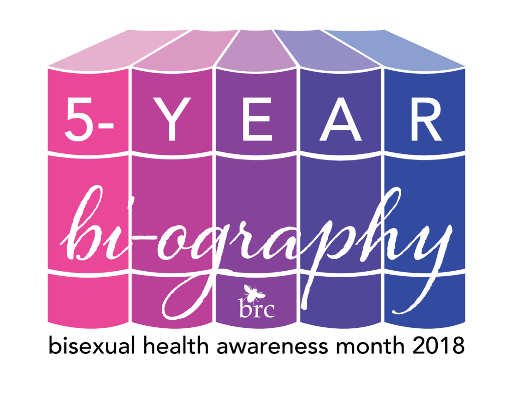 Bisexual Resource Center Celebrates 5th Annual Bisexual Health Awareness Month In March Bi 