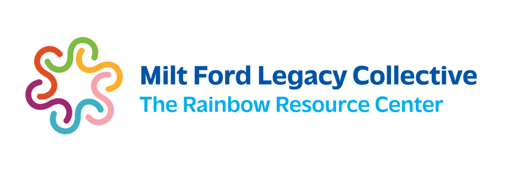 Milt Ford Legacy Collective: The Rainbow Resource Center logo